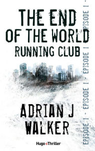 Title: The end of The World Running Club Episode 1 (Offert), Author: Kelly Hager