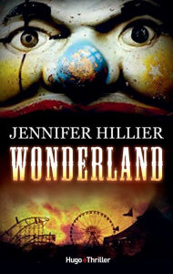 Title: Wonderland, Author: Jennifer Hillier