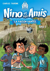 Title: Nino et ses amis - tome 1 La Maison hantée, Author: Jane E Sykes Bvsc(hons) PhD Dacvim