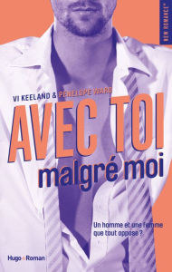 Title: Avec toi, malgré moi, Author: Penelope Ward