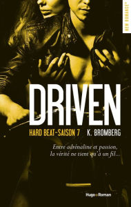 Title: Driven hard beat Saison 7, Author: K Bromberg