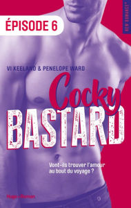 Title: Cocky Bastard Episode 6, Author: Vi Keeland