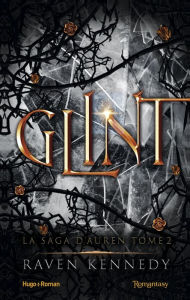 Title: Glint: La saga d'Auren - T02, Author: Raven Kennedy