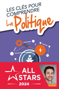 Title: Les clés pour comprendre la politique, Author: Antoine Faye