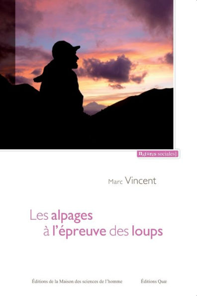 Les alpages ï¿½ l'ï¿½preuve des loups