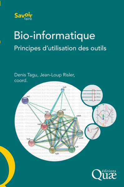 Bio-informatique: Principes d'utilisation des outils