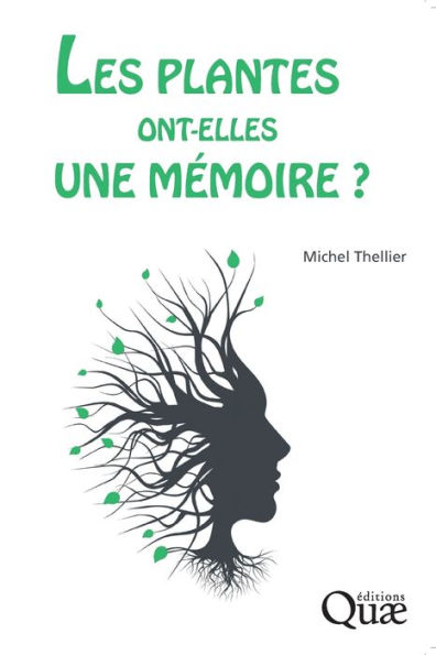 Les plantes ont-elles une mï¿½moire ?