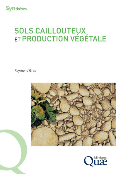 Sols caillouteux et production vï¿½gï¿½tale