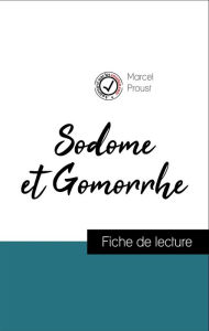 Title: Analyse de l'ouvre : Sodome et Gomorrhe (résumé et fiche de lecture plébiscités par les enseignants sur fichedelecture.fr), Author: Marcel Proust