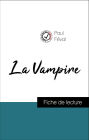 Analyse de l'ouvre : La Vampire (résumé et fiche de lecture plébiscités par les enseignants sur fichedelecture.fr)
