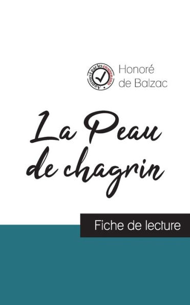 La Peau de chagrin de Balzac (fiche de lecture et analyse complète de l'oeuvre)