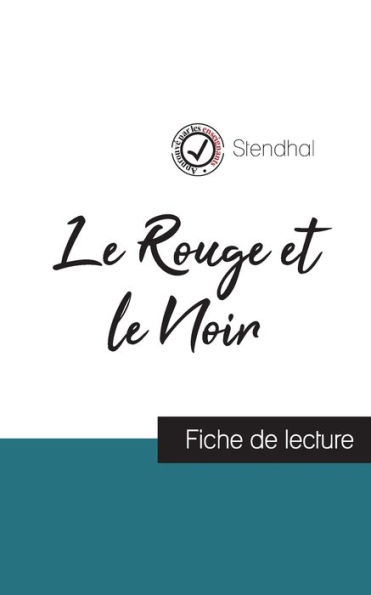 le Rouge et Noir de Stendhal (fiche lecture analyse complète l'oeuvre)