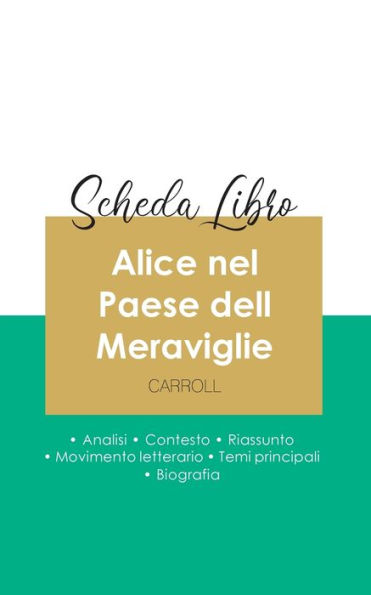 Scheda libro Alice nel Paese dell Meraviglie di Lewis Carroll (analisi letteraria di riferimento e riassunto completo)