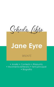 Title: Scheda libro Jane Eyre di Charlotte Brontë (analisi letteraria di riferimento e riassunto completo), Author: Charlotte Brontë