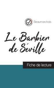 Title: Le Mariage de Figaro de Beaumarchais (fiche de lecture et analyse complète de l'oeuvre), Author: Beaumarchais