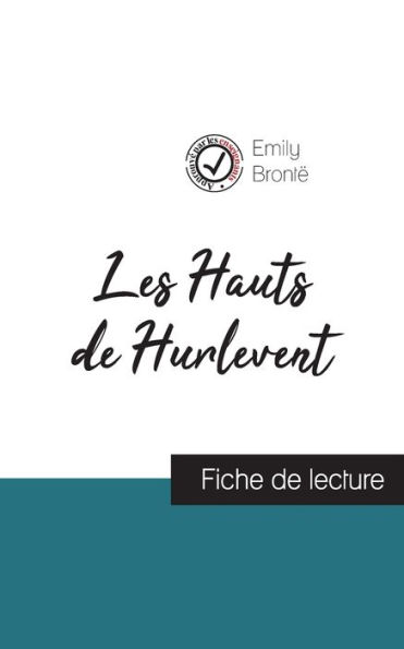 Les Hauts de Hurlevent de Emily Brontë (fiche de lecture et analyse complète de l'oeuvre)