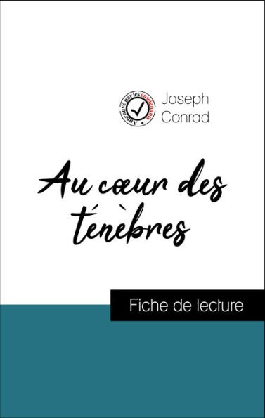 Analyse de l'ouvre : Au cour des ténèbres (résumé et fiche de lecture plébiscités par les enseignants sur fichedelecture.fr)