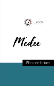 Title: Analyse de l'ouvre : Médée (résumé et fiche de lecture plébiscités par les enseignants sur fichedelecture.fr), Author: Euripide