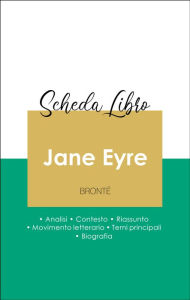 Title: Scheda libro Jane Eyre (analisi letteraria di riferimento e riassunto completo), Author: Charlotte Brontë