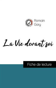Title: Analyse de l'ouvre : La Vie devant soi (résumé et fiche de lecture plébiscités par les enseignants sur fichedelecture.fr), Author: Romain Gary