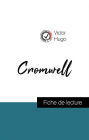 Analyse de l'ouvre : Cromwell (résumé et fiche de lecture plébiscités par les enseignants sur fichedelecture.fr)