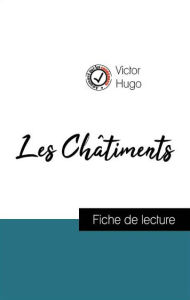 Title: Analyse de l'ouvre : Les Châtiments (résumé et fiche de lecture plébiscités par les enseignants sur fichedelecture.fr), Author: Victor Hugo