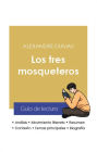 Guía de lectura Los tres mosqueteros (análisis literario de referencia y resumen completo)