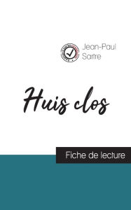 Title: Huis clos de Jean-Paul Sartre (fiche de lecture et analyse complï¿½te de l'oeuvre), Author: Jean-Paul Sartre