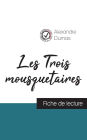 Les Trois mousquetaires de Alexandre Dumas (fiche de lecture et analyse complète de l'oeuvre)