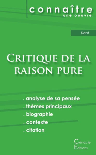 Fiche de lecture Critique de la raison pure de Kant (analyse littÃ¯Â¿Â½raire de rÃ¯Â¿Â½fÃ¯Â¿Â½rence et rÃ¯Â¿Â½sumÃ¯Â¿Â½ complet)