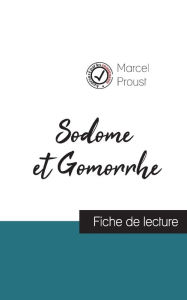 Title: Sodome et Gomorrhe de Marcel Proust (fiche de lecture et analyse complÃ¯Â¿Â½te de l'oeuvre), Author: Marcel Proust