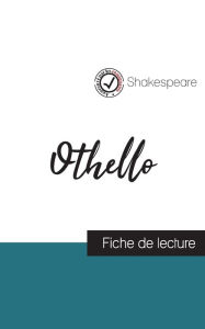 Title: Othello de Shakespeare (fiche de lecture et analyse complète de l'oeuvre), Author: Shakespeare
