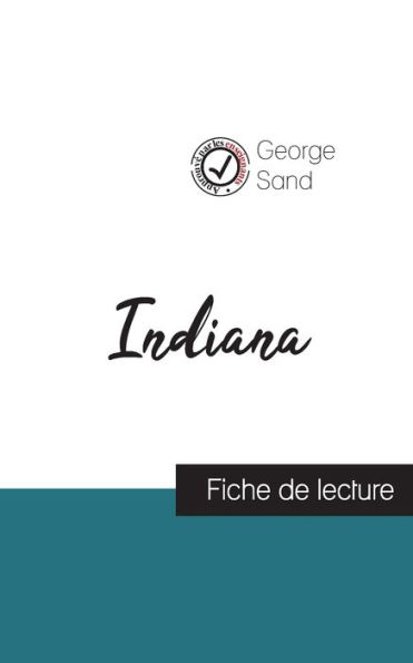 Indiana de George Sand (fiche de lecture et analyse complète de l'oeuvre)