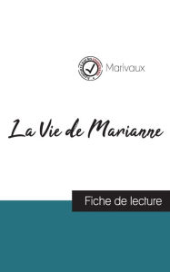 Title: La Vie de Marianne de Marivaux (fiche de lecture et analyse complète de l'oeuvre), Author: Marivaux