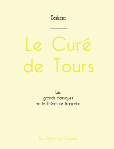 Le Curé de Tours de Balzac (édition grand format)