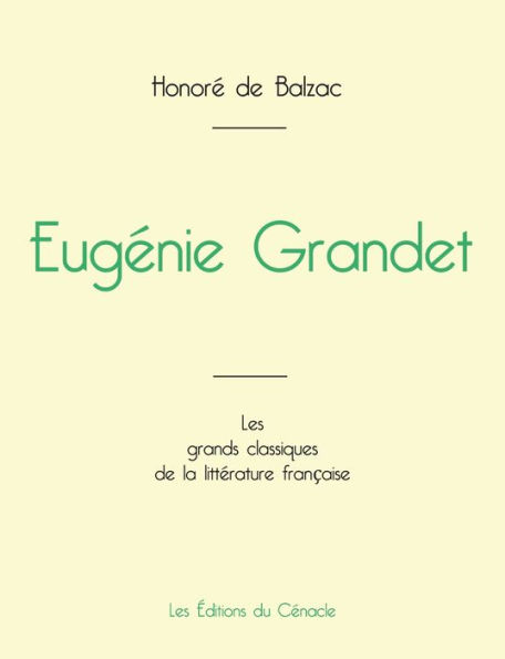 Eugénie Grandet de Balzac (édition grand format)