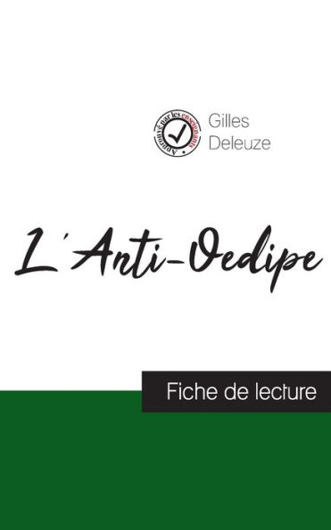 L'Anti-Oedipe de Gilles Deleuze (fiche de lecture et analyse complète de l'oeuvre)