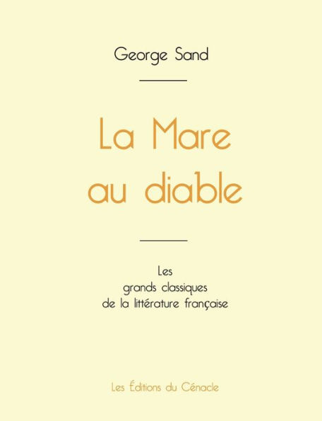 La Mare au diable de George Sand (édition grand format)