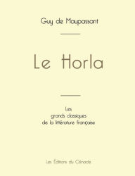 Title: Le Horla de Maupassant (ï¿½dition grand format), Author: Guy de Maupassant