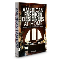 Title: American Fashion Designers at Home, Author: Rima Suqi