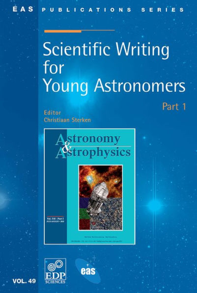 Scientific Writing for Young Astronomers: Part 1