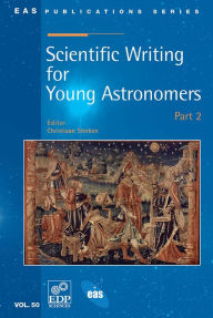 Title: Scientific Writing for Young Astronomers: Part 2, Author: Christiaan Sterken