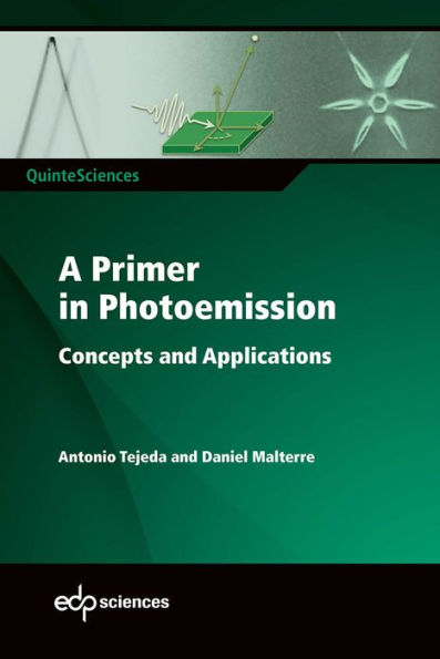 A Primer in Photoemission: Concepts and Applications