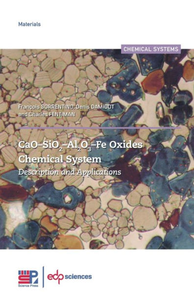 CaO-SiO2-AI2O3-Fe oxides chemical system: Description and applications