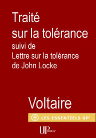Title: Traité sur la Tolérance: suivi de Lettre sur la tolérance de John Locke, Author: Voltaire