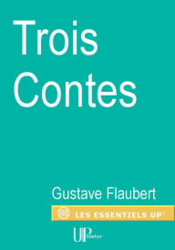 Title: Trois Contes: Recueil, Author: Gustave Flaubert