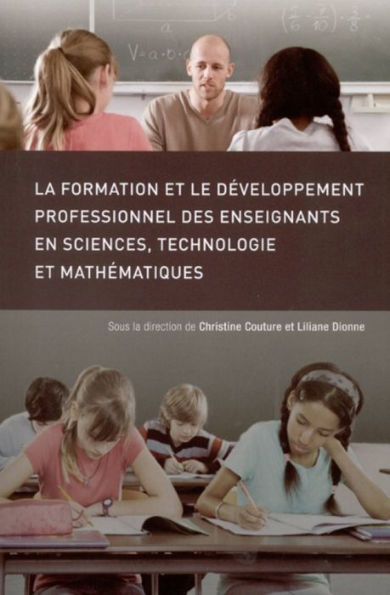 La Formation et le développement professionnel des enseignants en sciences, technologie et mathématiques