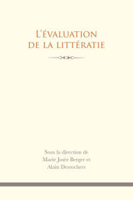 Title: L' Évaluation de la littératie, Author: Marie Josée Berger