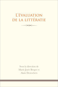 Title: L'Évaluation de la littératie, Author: Marie Josée Berger