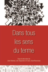 Title: Dans tous les sens du terme, Author: Jean Quirion